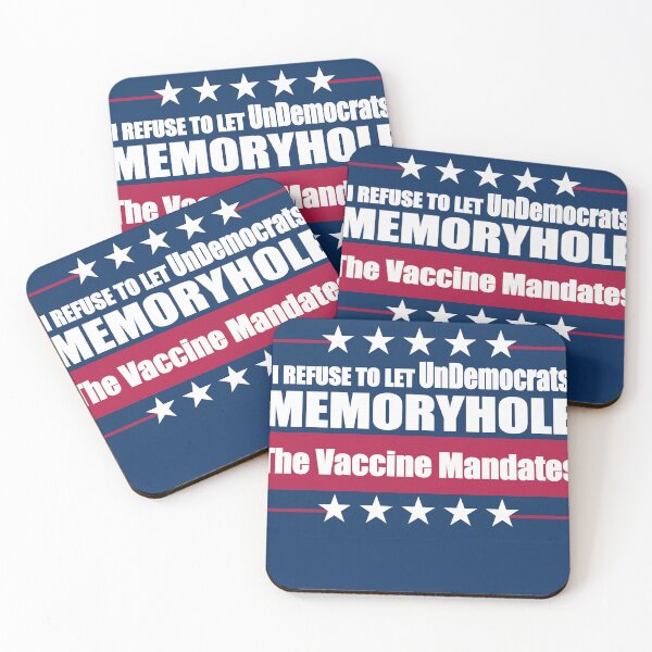 Item preview, I Refuse to Let UnDemocrats Memoryhole The Vaccine Mandates designed and sold by Swabcraft.