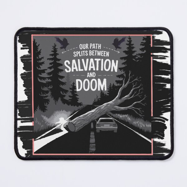 Item preview, Our path splits between salvation and doom designed and sold by scarlov.