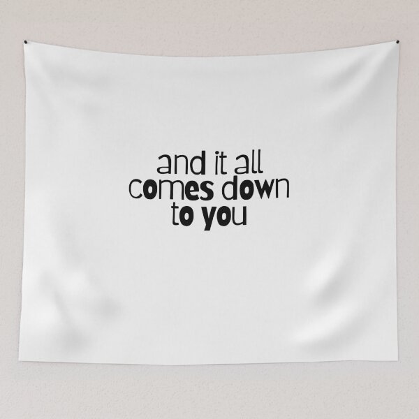 Item preview, and it all comes down to you  designed and sold by CharmStudio.