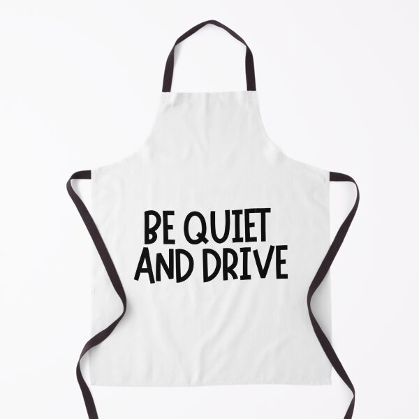 Item preview, Be Quiet And Drive  designed and sold by CharmStudio.