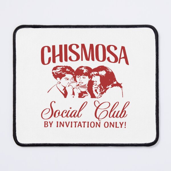 Item preview, Chismosa Social Club By Invitation Only designed and sold by SenanDan.