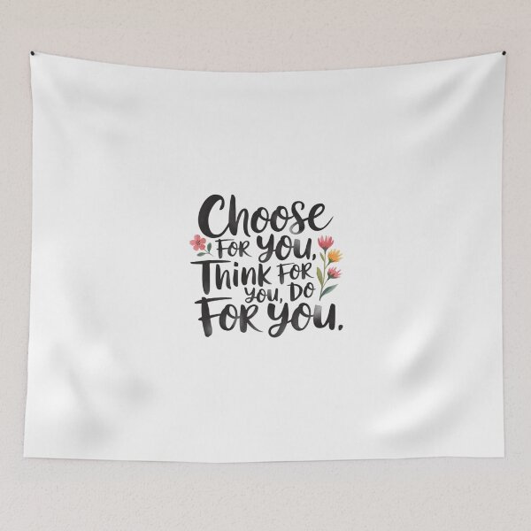 Item preview, Choose for you, think for you, do for you designed and sold by nimmitrends.