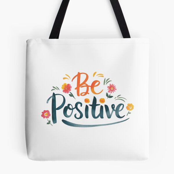 Item preview, Be Positive designed and sold by nimmitrends.