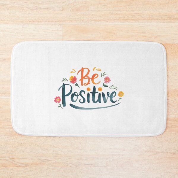 Item preview, Be Positive designed and sold by nimmitrends.