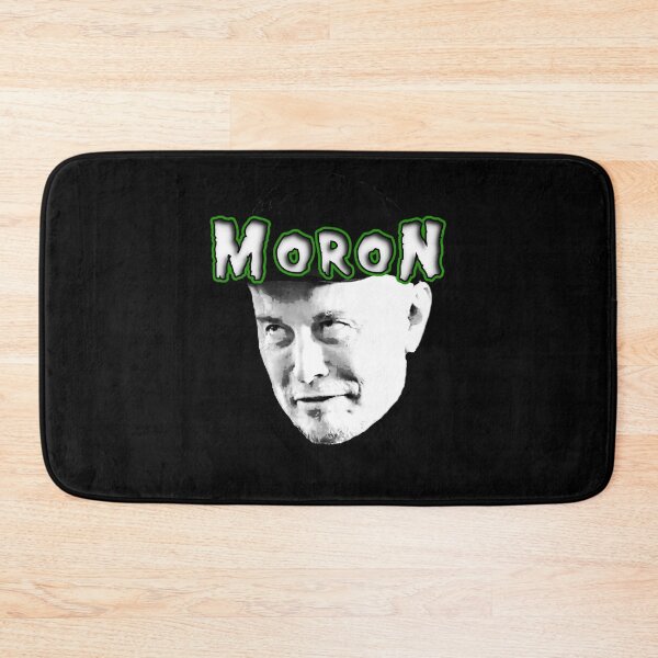 Item preview, Elon's a Moron designed and sold by AintJames.
