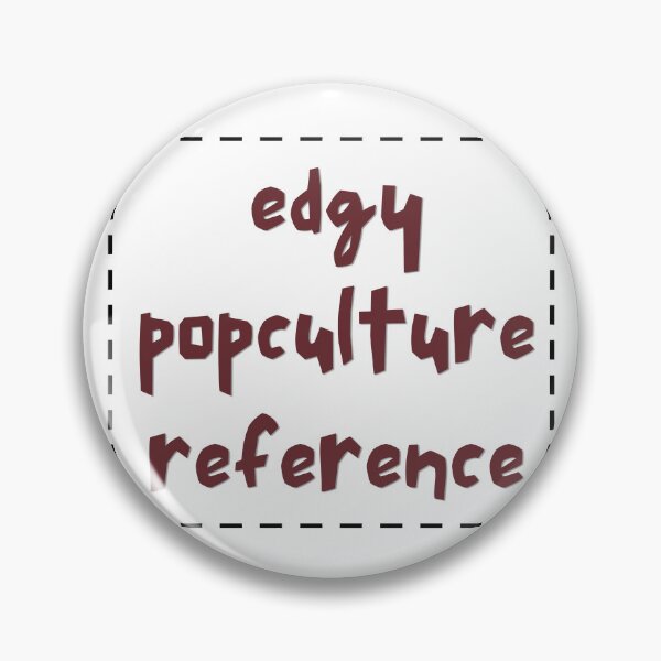 Item preview, Insert popculture here designed and sold by LionAround.