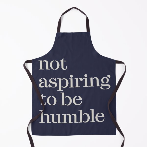 Item preview, Not Aspiring to be Humble, Kamala Harris Humble Quote, Kamala CHD Podcast Quote, Subtle Kamala Support designed and sold by Jone Cham.