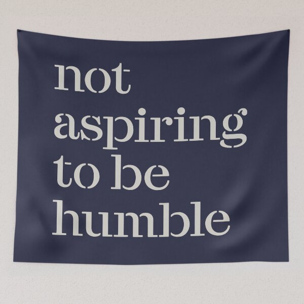 Item preview, Not Aspiring to be Humble, Kamala Harris Humble Quote, Kamala CHD Podcast Quote, Subtle Kamala Support designed and sold by Jone Cham.
