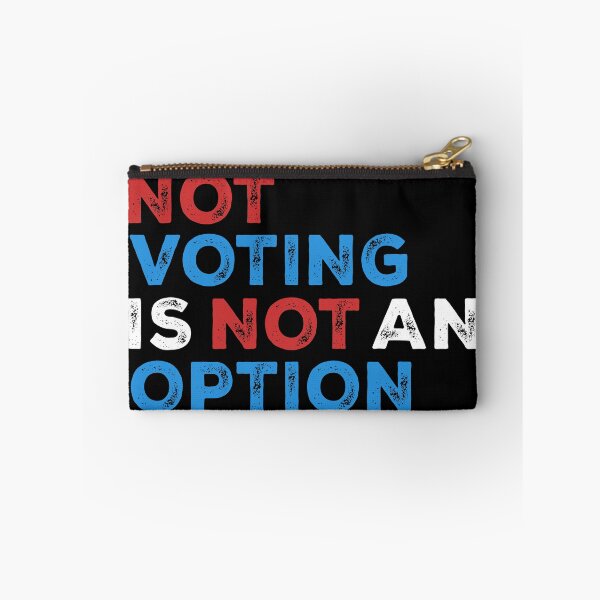 Item preview, Not Voting is Not an Option – Bold Statement – text in white designed and sold by NiceHatHarry.