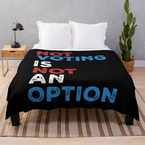 Item preview, Not Voting is Not an Option – Bold Statement – text in white designed and sold by NiceHatHarry.