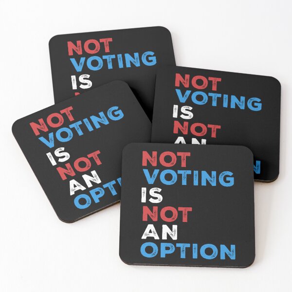 Item preview, Not Voting is Not an Option – Bold Statement – text in white designed and sold by NiceHatHarry.