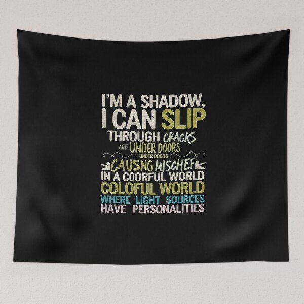 Item preview, Shadow Mischief - Creative Quote About Light and Darkness designed and sold by love3617.