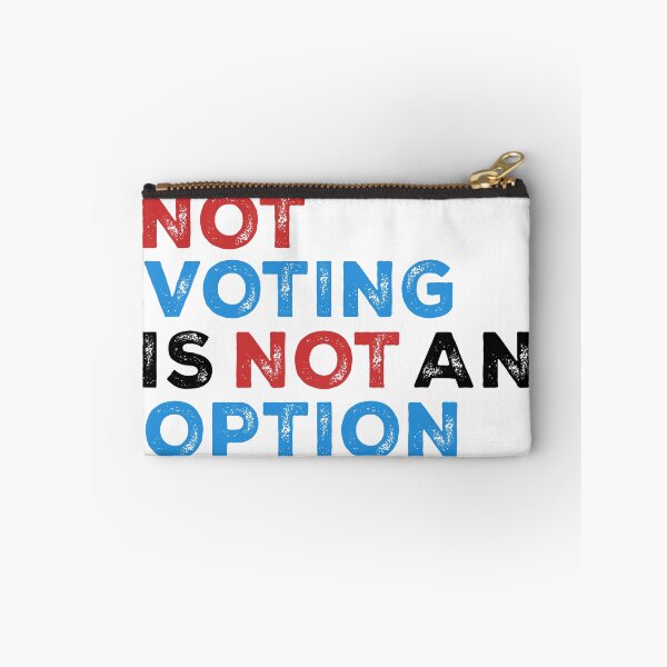 Item preview, Copie de Not Voting is Not an Option – Bold Statement – text in black designed and sold by NiceHatHarry.