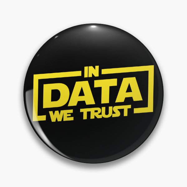 Item preview, In data we trust  designed and sold by T&C Finesse.