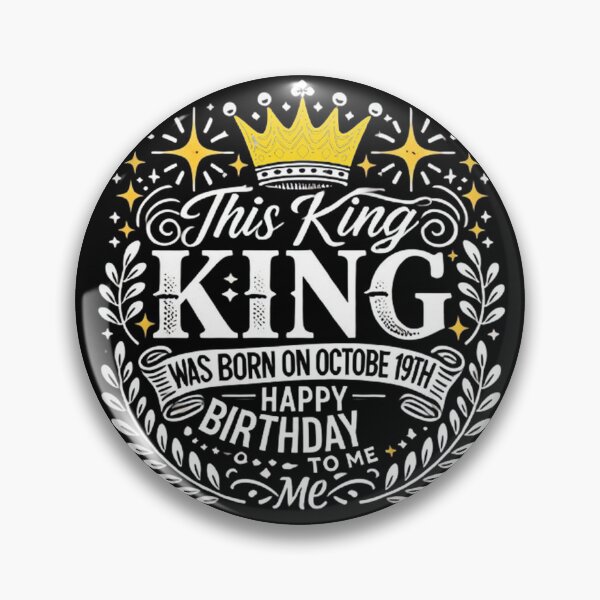 Item preview, This King Was Born on October 19th Funny Birthday Oct 19 designed and sold by SztylishDesigns.