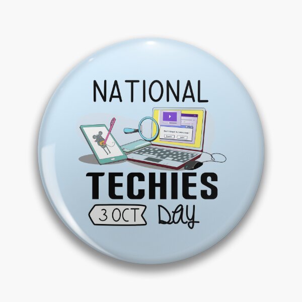Item preview, 3 October National Techies Day - Wacky Holidays designed and sold by ChemicalXShop.