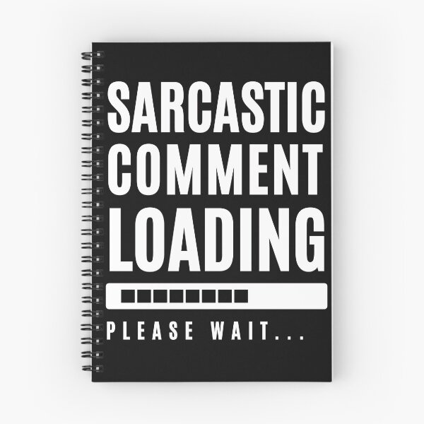 Item preview, Sarcastic comment loading designed and sold by CheerfulBee.