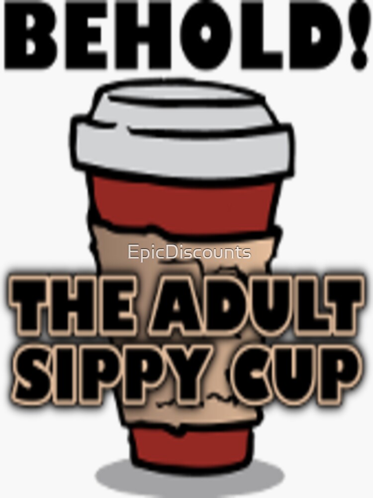 Adult Sippy Cup Coffee Cup Sticker for Sale by RobinLynneDes