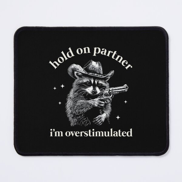 Item preview, Cowboy Raccoon Hold On Partner I'm Overstimulated Vintage designed and sold by LoveMingle.