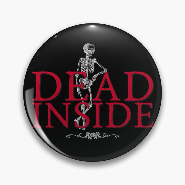 Item preview, Dead Inside, White Skeleton designed and sold by UNK-Fatigues.