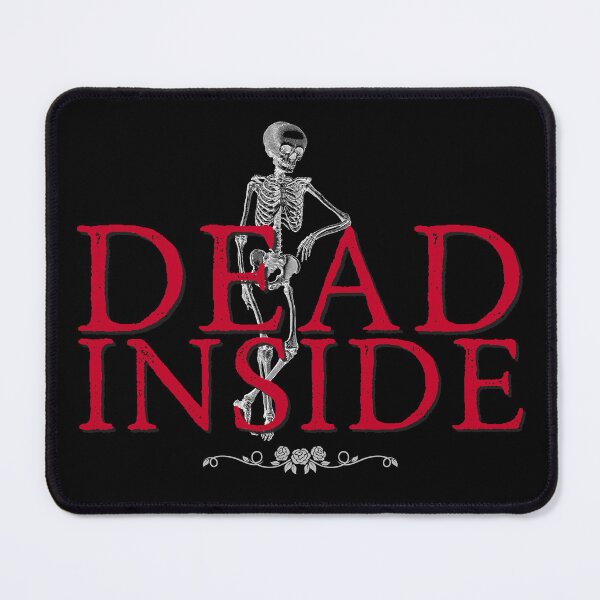 Item preview, Dead Inside, White Skeleton designed and sold by UNK-Fatigues.