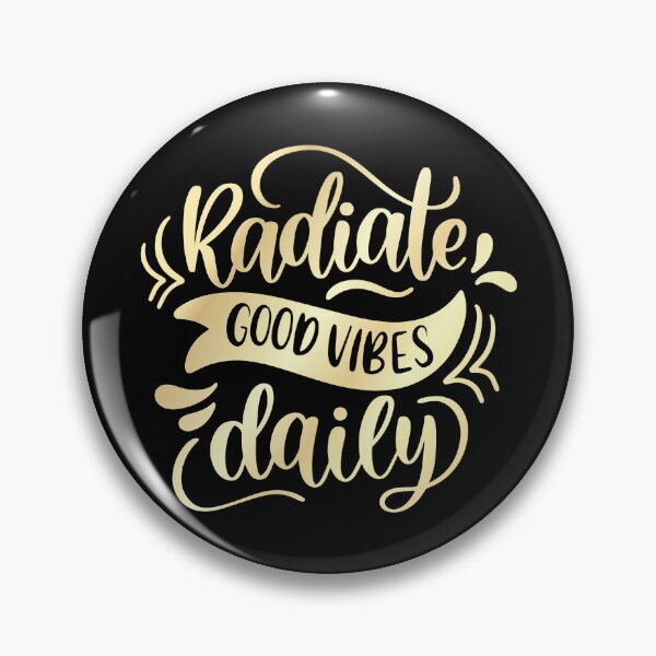 Item preview, Radiate good vibes daily designed and sold by Kubala Designs.