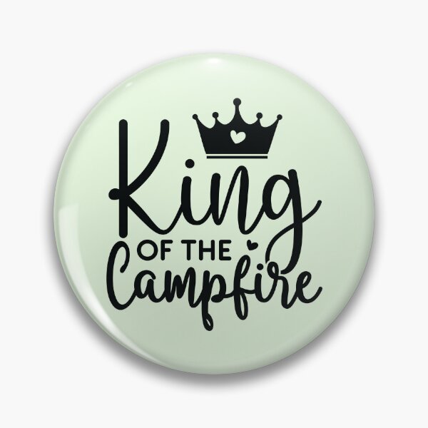 Item preview, King of the Campfire designed and sold by NettiesWallArt.