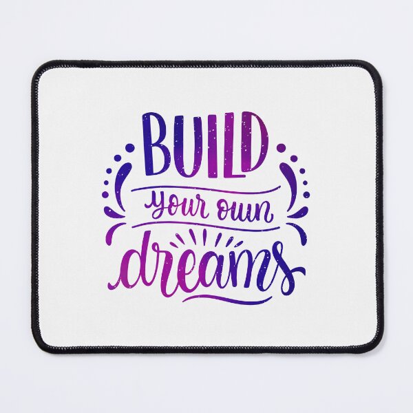 Item preview, Build your own dreams designed and sold by Kubala Designs.