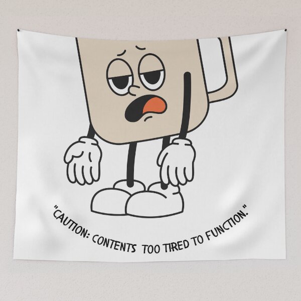 Item preview, Too Tired to Function designed and sold by OliTaArt.