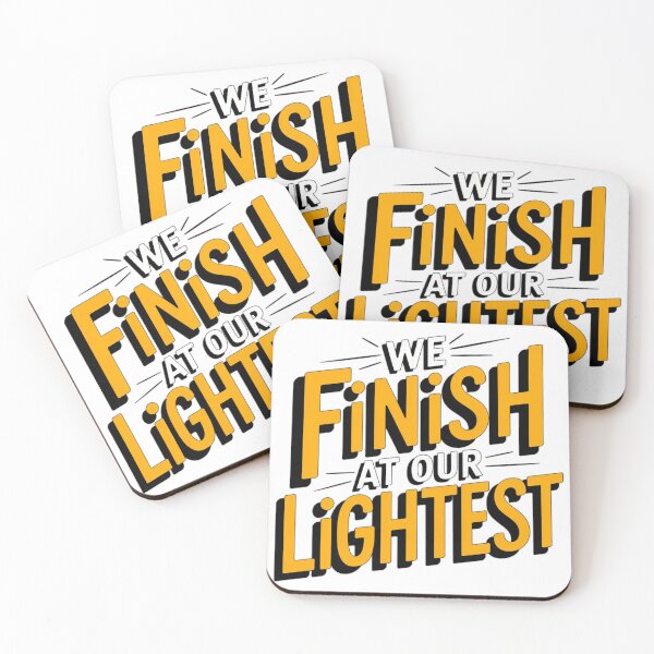 Item preview, We finish at our lightest. designed and sold by Daofa.