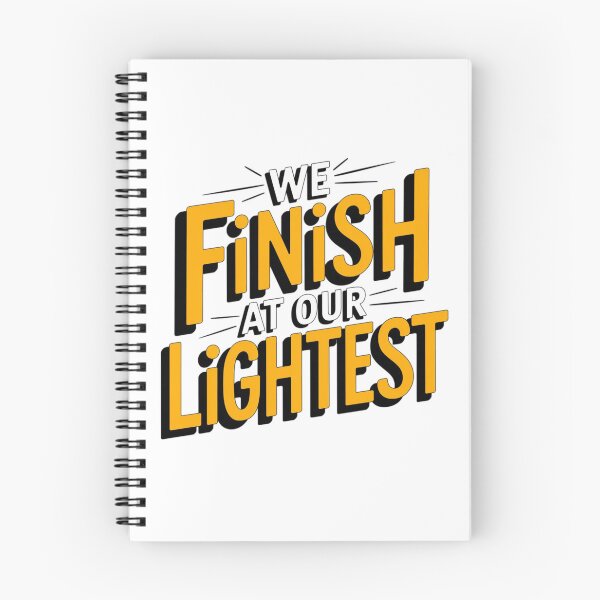 Item preview, We finish at our lightest. designed and sold by Daofa.