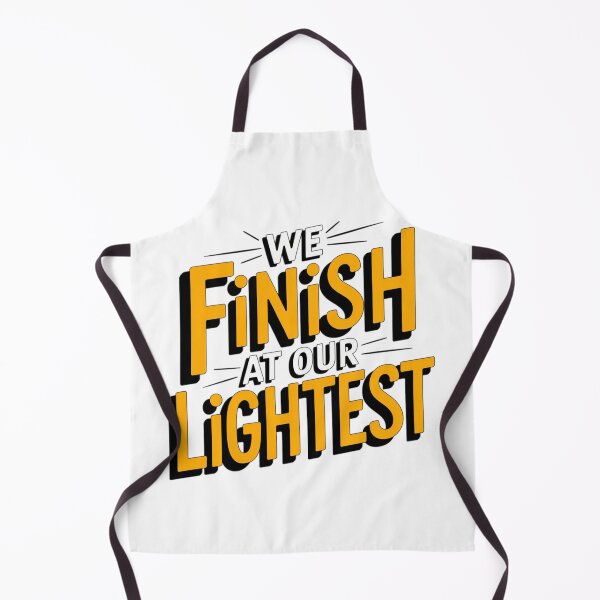 Item preview, We finish at our lightest. designed and sold by Daofa.