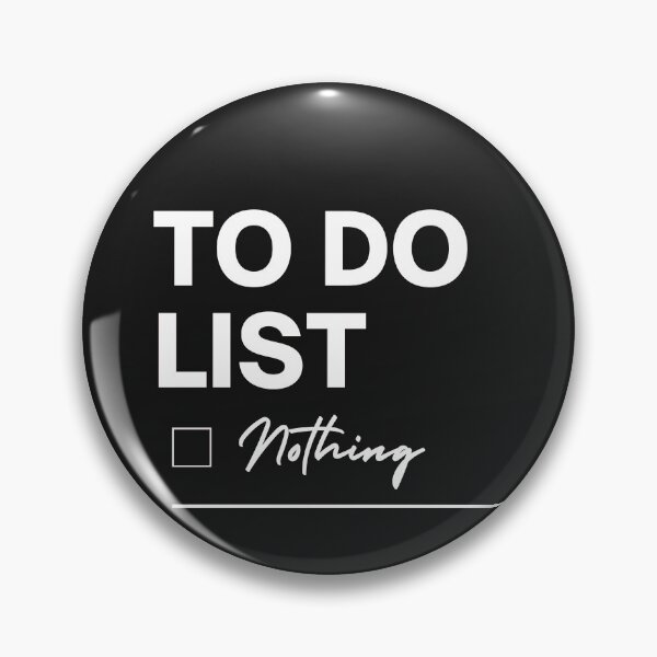 Item preview, To do list: nothing designed and sold by CheerfulBee.