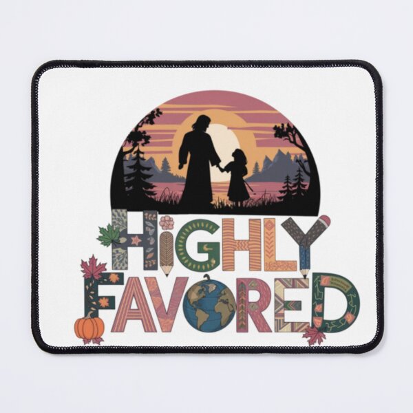 Item preview, "HIGHLY FAVORED".  Bible verse  designed and sold by Obinne.