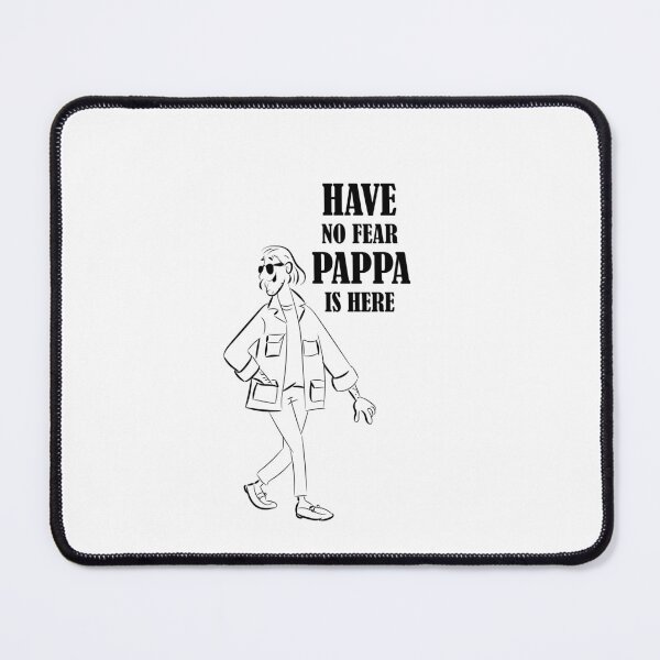 Item preview, No Fear, Pappa Is Here designed and sold by Monedesign.