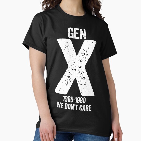 Item preview, Gen X - We Don't Care designed and sold by Angry Swan Designs.