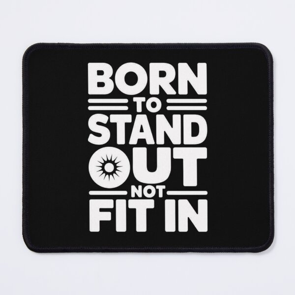 Item preview, Born to Stand Out Inspirational Quote Design for Individuality and Confidence designed and sold by love3617.