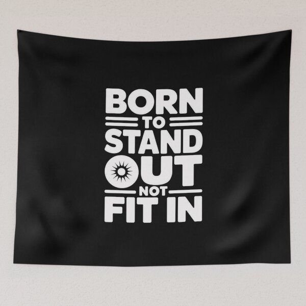 Item preview, Born to Stand Out Inspirational Quote Design for Individuality and Confidence designed and sold by love3617.