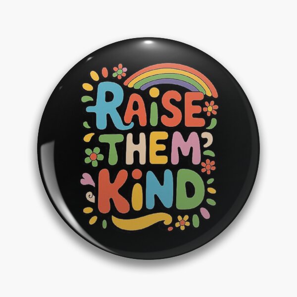 Item preview, Raise Them Kind Positive Parenting and Kindness Quote Design designed and sold by love3617.
