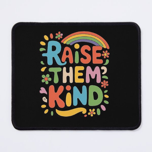 Item preview, Raise Them Kind Positive Parenting and Kindness Quote Design designed and sold by love3617.