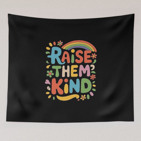 Item preview, Raise Them Kind Positive Parenting and Kindness Quote Design designed and sold by love3617.
