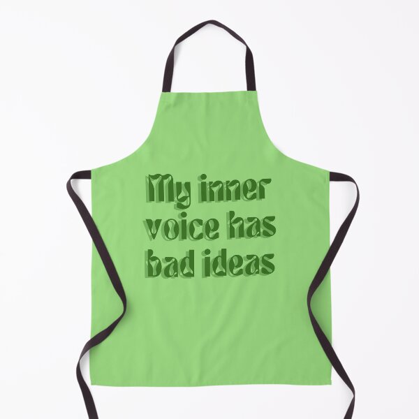 Item preview, My inner voice has bad ideas. designed and sold by FuryHive.