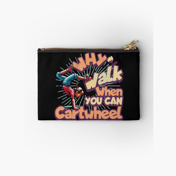 Item preview, Girls Why Walk When You Can Cartwheel Cartwheeling designed and sold by nicksuefonze.