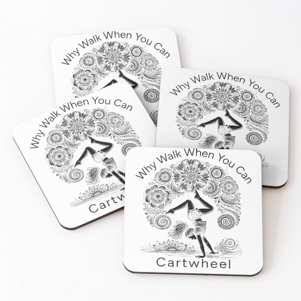 Item preview, Why Walk When You Can Cartwheel Girls Cartwheeling designed and sold by nicksuefonze.