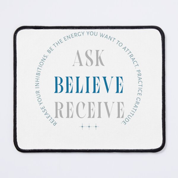 Item preview, ASK. BELIEVE. RECIEVE.  designed and sold by SqwatchThis.