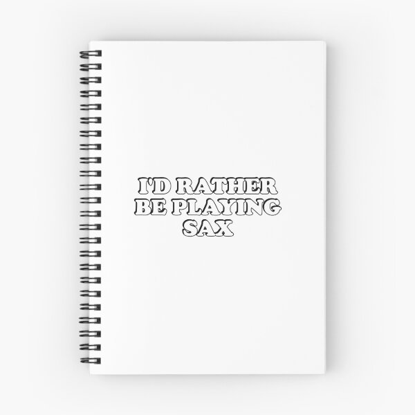 Item preview, Id rather be playing sax - saxophone day designed and sold by Inspirationmotivation.