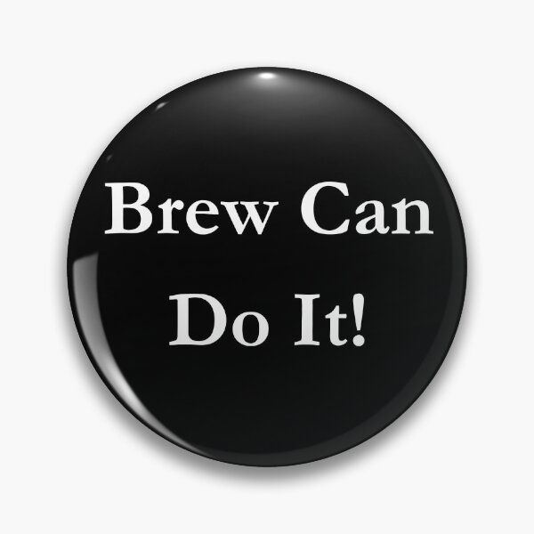 Item preview, Brew Can Do It ! Classic Black Tee designed and sold by GeekySexyCool.