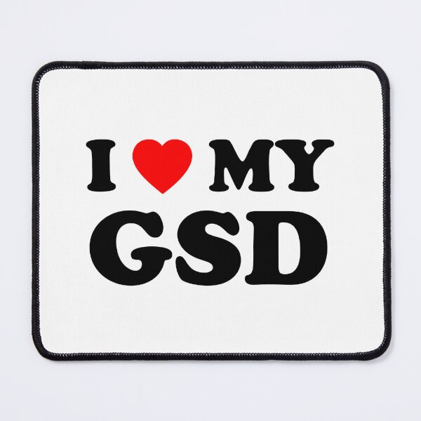 Item preview, I Love My GSD German Shepherd Heart Dog Gift designed and sold by Guarddogdrive.