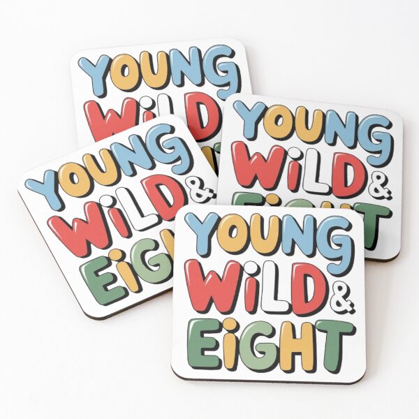 Item preview, Young Wild and Eight 8th Birthday Party Saying Kid Women Men designed and sold by SztylishDesigns.