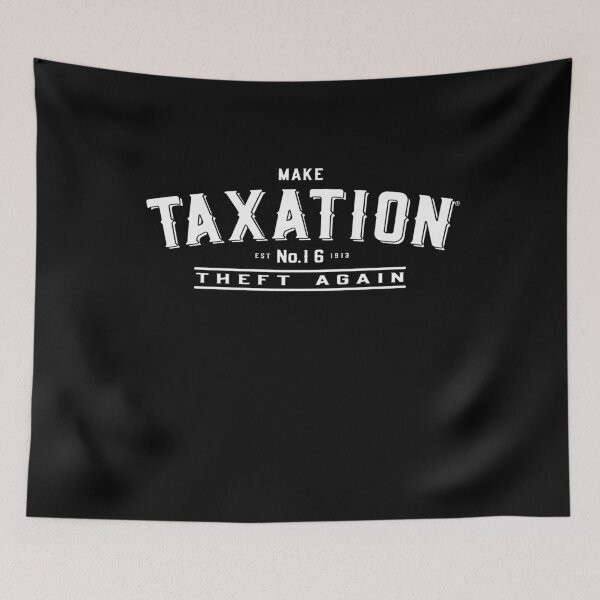 Item preview, Make Taxation Theft Again designed and sold by flippinsg.